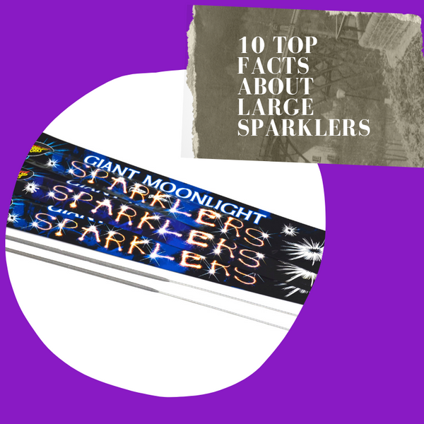 10-Top-Facts-About-Large-Sparklers-image-1