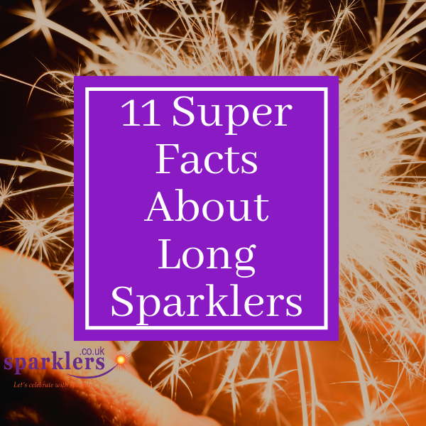 11-Super-Facts-About-Long-Sparklers-image-1