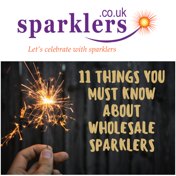 11-things-You-Must-Know-About-Wholesale-Sparklers-Image-1