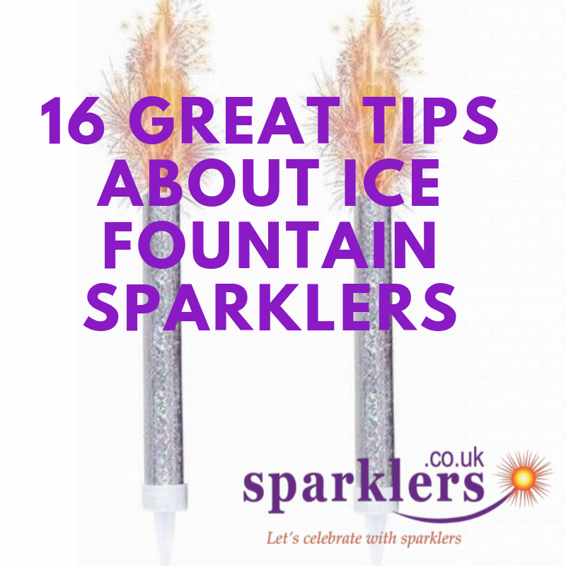 16 Great Tips About Ice Fountain Sparklers
