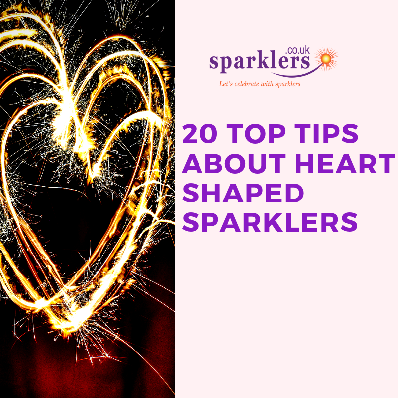 20-TOP-TIPS-ABOUT-HEART-SHAPED-SPARKLERS-MAIN-IMAGE