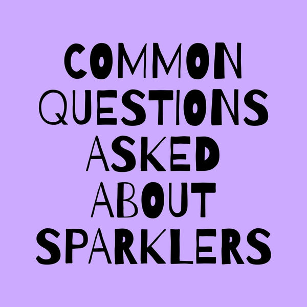 Common Questions Asked About Sparklers