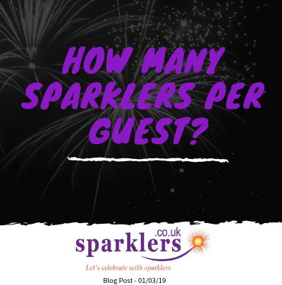 How Many Sparklers Per Guest?