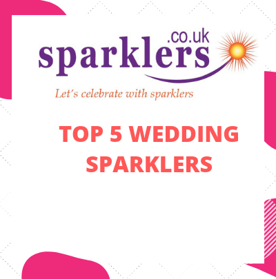 Top 5 Wedding Sparklers