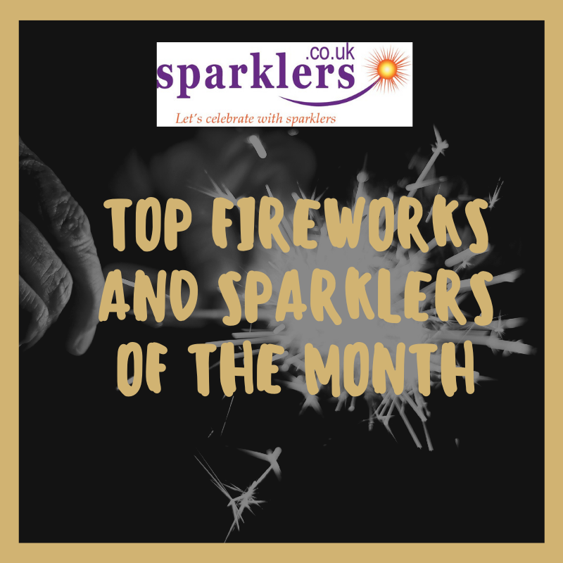 Top Fireworks And Sparklers of the Month
