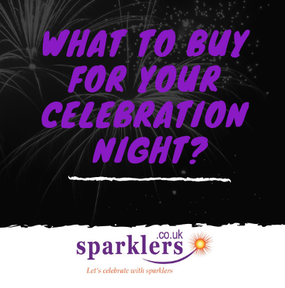 What to buy for your Celebration night?